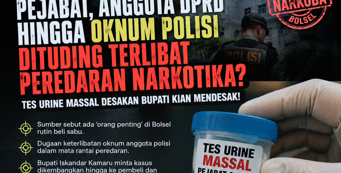 Isu Orang Penting dan Oknum Polisi Diduga Main Sabu Mencuat, Tes Urine Pejabat Bolsel Mendesak