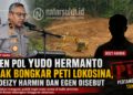 Kapolda Sulut Yudo Hermanto Didesak Bongkar Jaringan PETI Lokosina, Nama Deizy Harmin dan Egen Mencuat