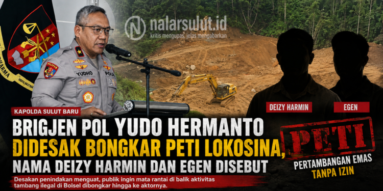 Kapolda Sulut Yudo Hermanto Didesak Bongkar Jaringan PETI Lokosina, Nama Deizy Harmin dan Egen Mencuat